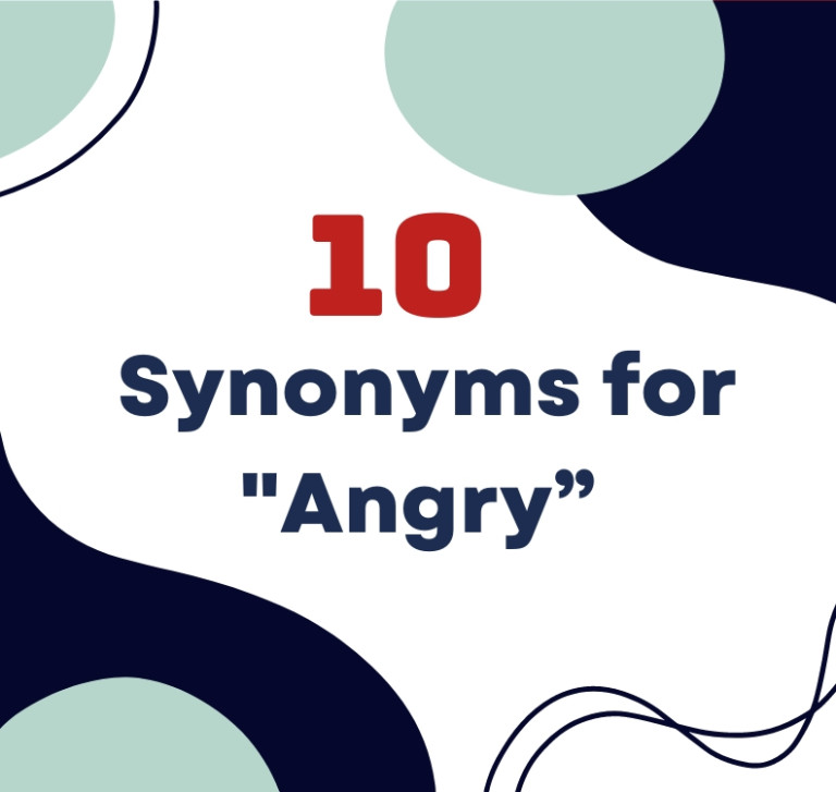 Nâng Cấp Từ Vựng Với Các Từ Đồng Nghĩa “Angry”