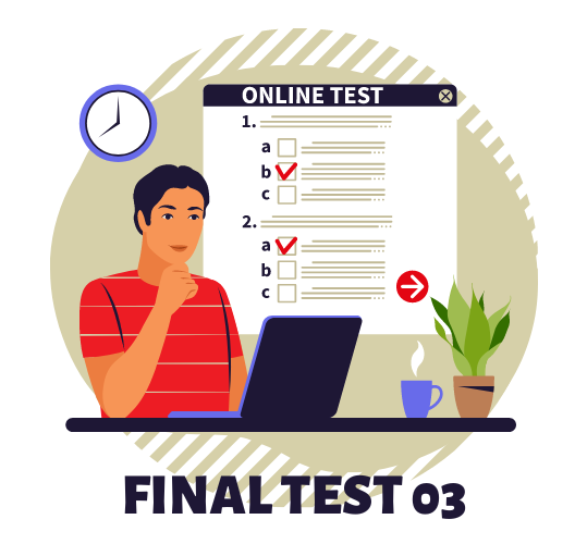 Listening Test 03 – Final Test – Tiếng Anh giao tiếp