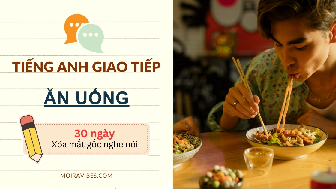 https://tienganhmoiravibes.com/tu-hoc/tieng-anh-giao-t…e-food-and-drink/