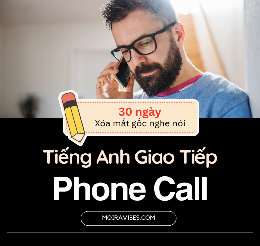 Tiếng Anh Chủ Đề Gọi Điện – Phone Call
