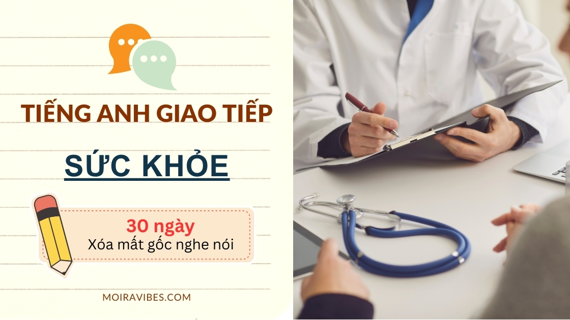 https://tienganhmoiravibes.com/tu-hoc/tieng-anh-giao-t…-suc-khoe-health/
