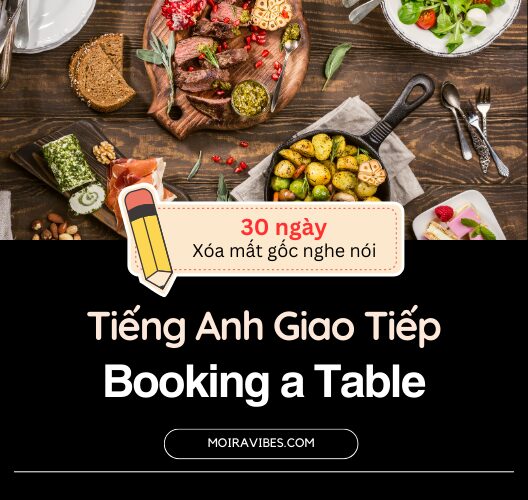 Cách Đặt Bàn Bằng Tiếng Anh (Booking a Table)