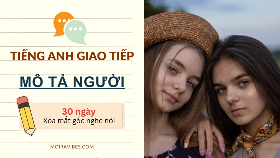  https://tienganhmoiravibes.com/tu-hoc/tieng-anh-giao-t…escribing-people/