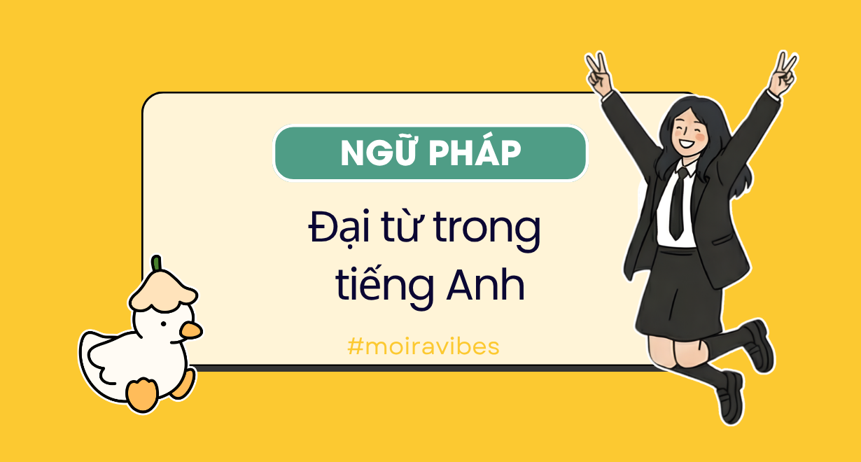 Đại từ, tính từ sở hữu, đại từ phản thân tiếng Anh