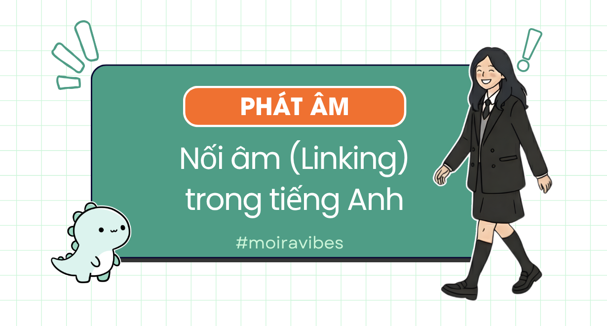Nối âm tiếng Anh như người bản xứ: quy tắc và ví dụ