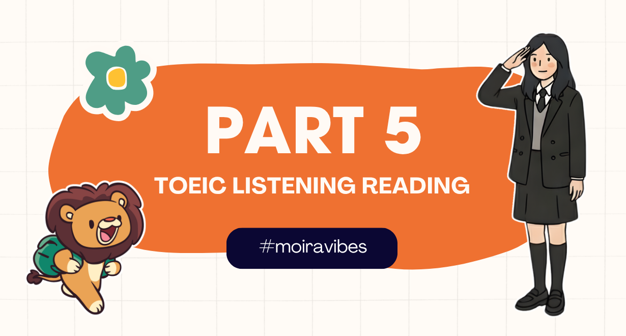 Part 5 Toeic: Tổng hợp ngữ pháp trọng tâm (2026)